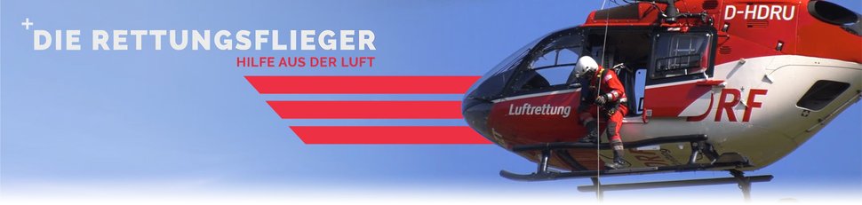 Die Rettungsflieger – Hilfe aus der Luft