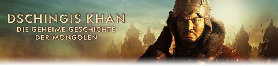 Dschingis Khan: Die geheime Geschichte der Mongolen