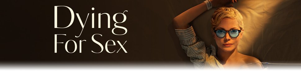 Dying for Sex