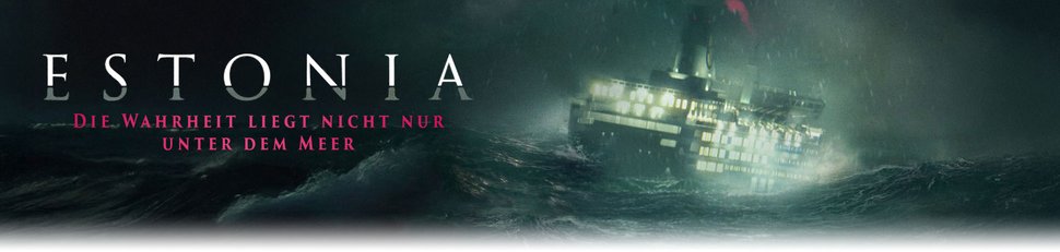 Estonia – Die Wahrheit liegt nicht nur unter dem Meer