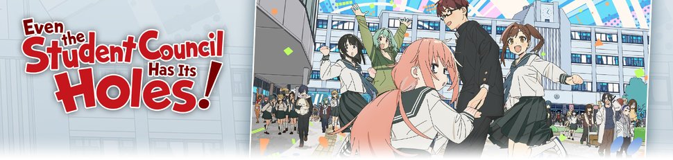 Even the Student Council Has Its Holes! Even the Student Council Has Its Holes!