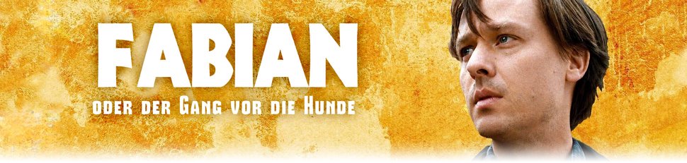 Fabian oder Der Gang vor die Hunde