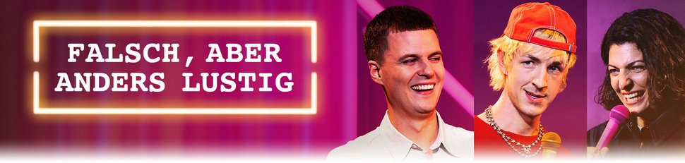 falsch, aber anders lustig