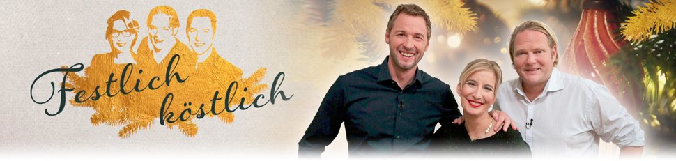 Festlich köstlich Festlich köstlich