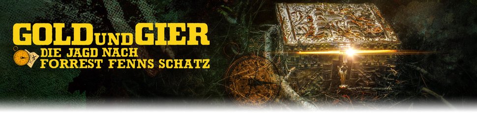 Gold und Gier: Die Jagd nach Forrest Fenns Schatz