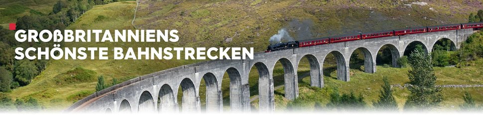 Großbritanniens schönste Bahnstrecken Großbritanniens schönste Bahnstrecken