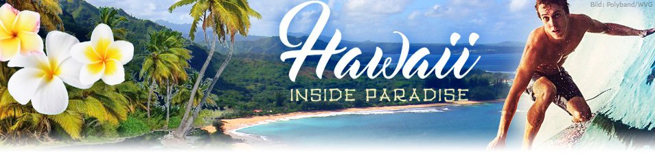 Hawaii – Inside Paradise