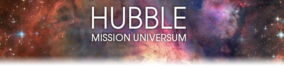 Hubble – Mission Universum