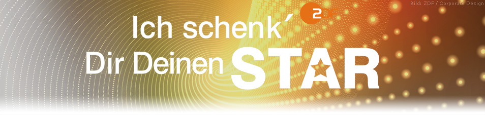 Ich schenk’ Dir Deinen Star Ich schenk’ Dir Deinen Star