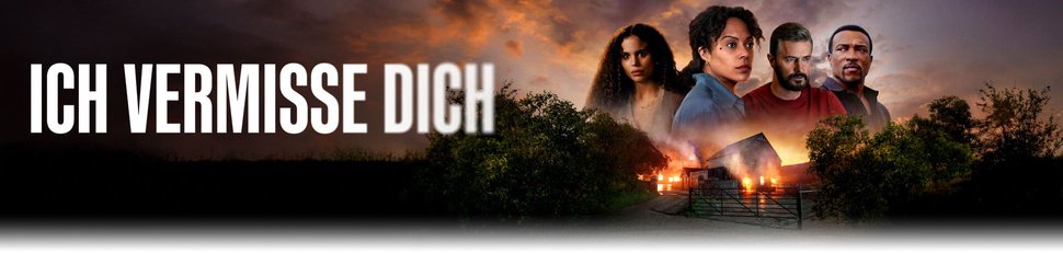 Ich vermisse dich