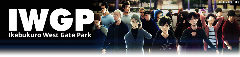 Ikebukuro West Gate Park Streaming (Neuzugänge) – fernsehserien.de