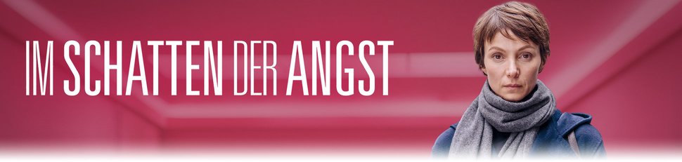 Im Schatten der Angst