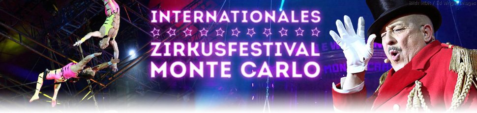 Internationales Zirkusfestival von Monte Carlo