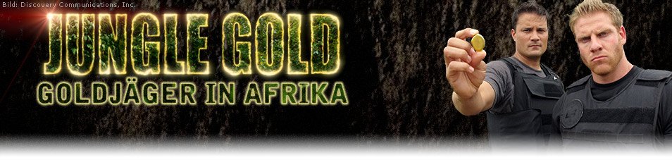 Die Schatzsucher: Goldjäger in Afrika