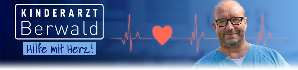 Kinderarzt Berwald – Hilfe mit Herz