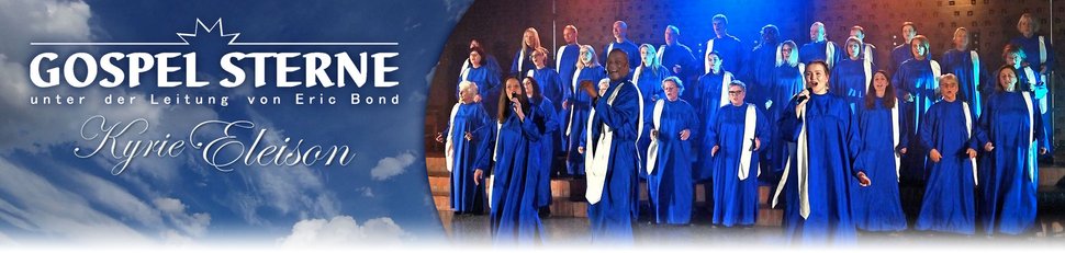 Kyrie Eleison – Gospelsterne