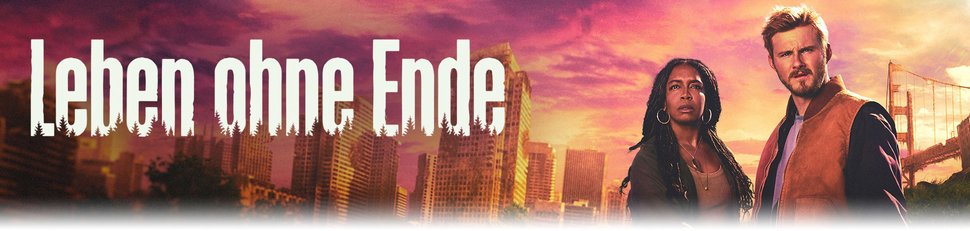 Leben ohne Ende