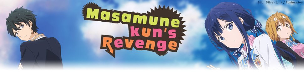 Masamune-kun’s Revenge