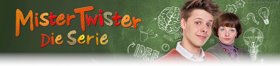 Mister Twister – Die Serie