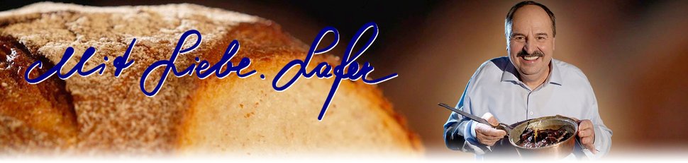 Mit Liebe. Lafer. Mit Liebe. Lafer.