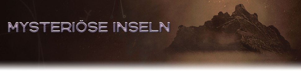 Mysteriöse Inseln