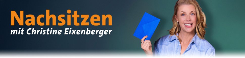 Nachsitzen mit Christine Eixenberger