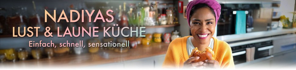 Nadiyas Lust- & Laune-Küche