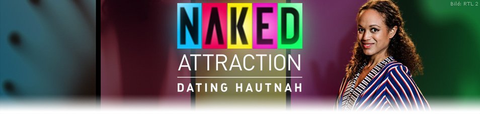 Naked Attraction – Dating hautnah