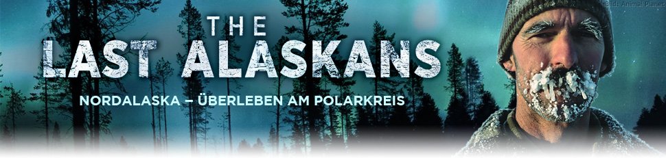 Nordalaska Uberleben Am Polarkreis Staffel 2 Episodenguide Fernsehserien De