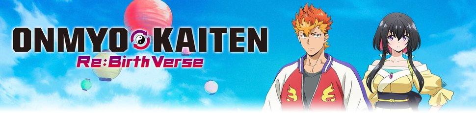 Onmyo Kaiten Re:Birth Verse