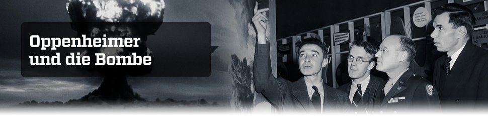 Oppenheimer und die Bombe