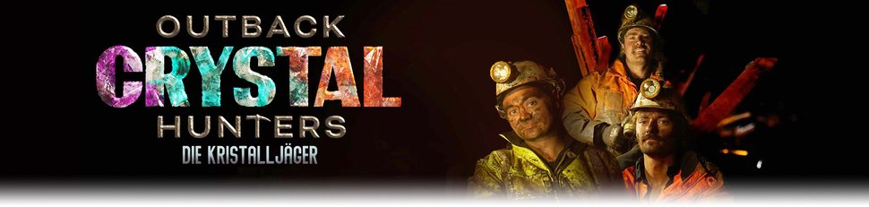 Outback Crystal Hunters