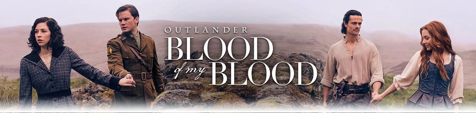 Outlander: Blood of My Blood