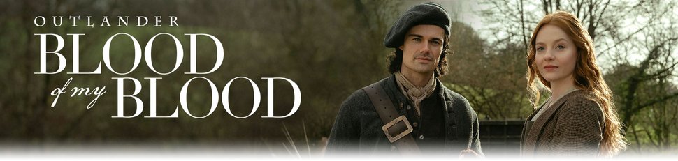 Outlander: Blood of My Blood