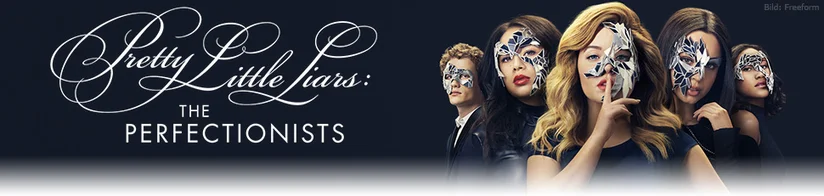 Pretty Little Liars The Perfectionists Fernsehserien De