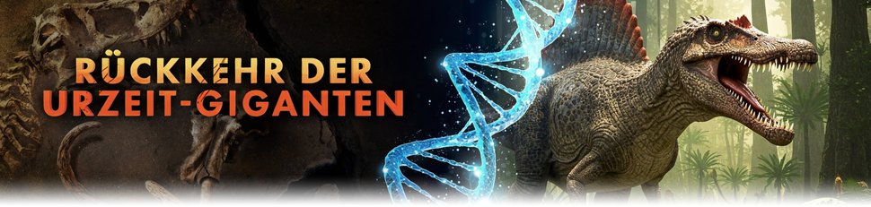 Rückkehr der Urzeit-Giganten