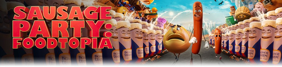 Sausage Party: Foodtopia