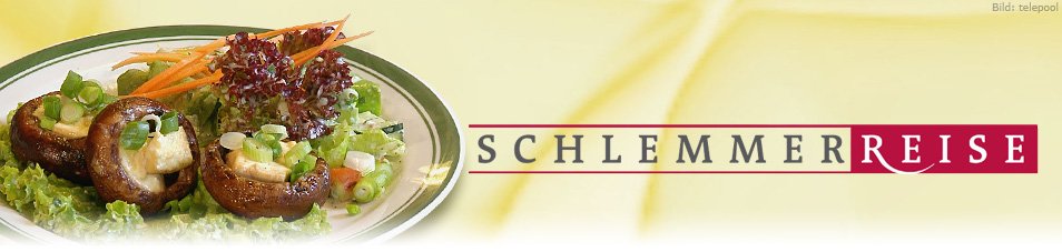 Schlemmerreise Schlemmerreise