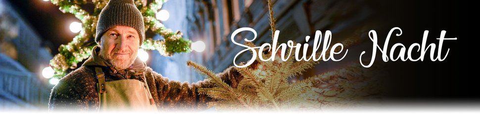 Schrille Nacht Schrille Nacht
