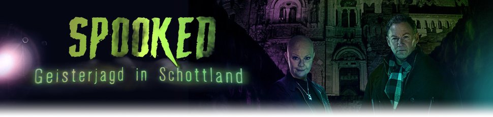 Spooked – Geisterjagd in Schottland