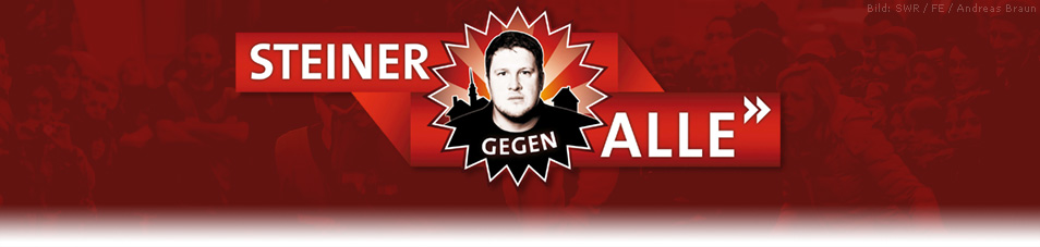 Steiner gegen alle Steiner gegen alle