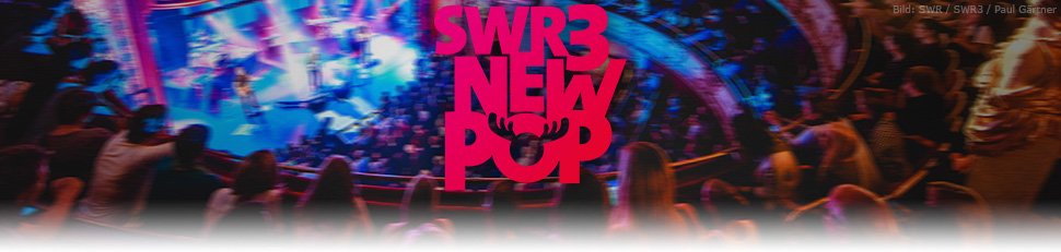 SWR3 New Pop Festival