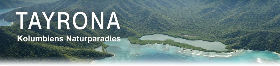 Tayrona – Kolumbiens Naturparadies