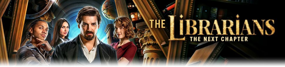 The Librarians: The Next Chapter