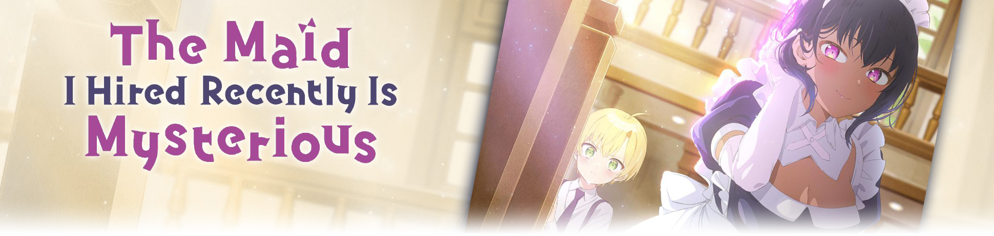 The Maid I Hired Recently Is Mysterious Episodenguide – fernsehserien.de