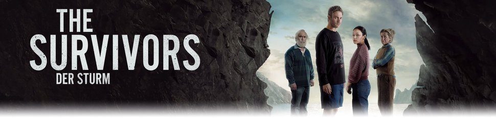 The Survivors – Der Sturm