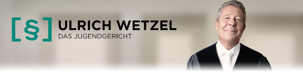 Ulrich Wetzel – Das Jugendgericht