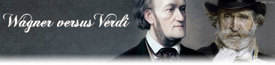 Wagner versus Verdi
