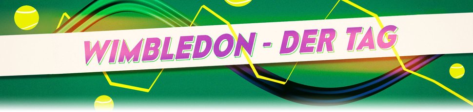 Wimbledon – Der Tag