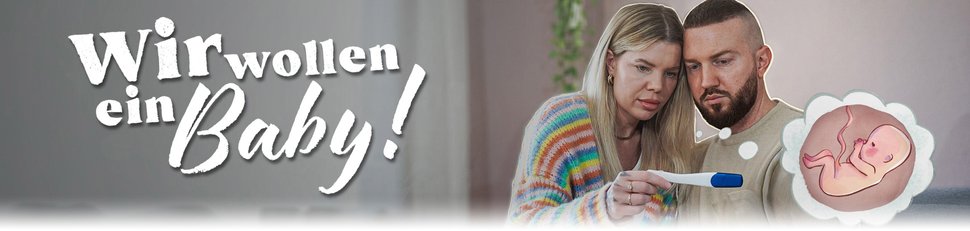 Wir wollen ein Baby!